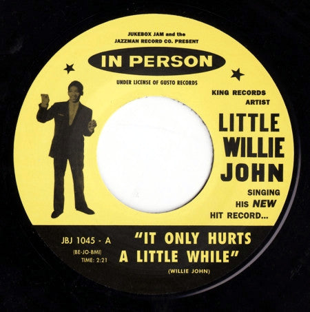 Little Willie John – It Only Hurts A Little While / Don't Play With Love - 7" - 2013 - Jukebox Jam Series – JBJ 1045 - Como Nuevo / Like New (M- / Generic)