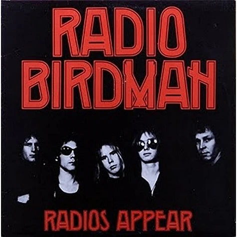 Radio Birdman Radios Appear (Trafalgar Version) LP (Citadel)