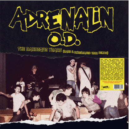Adrenalin O.D. - The Barbeque Years (Rare & Unreleased 1982 Demos) (LP, Album, Ltd, RM)