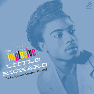 Little Richard – The Implosive Little Richard. The Pre-Specialty Sessions 1951-1953 - LP - Gatefold - 2009 - Jerome Records – JERLP002 - USADO / USED (M- / M-)