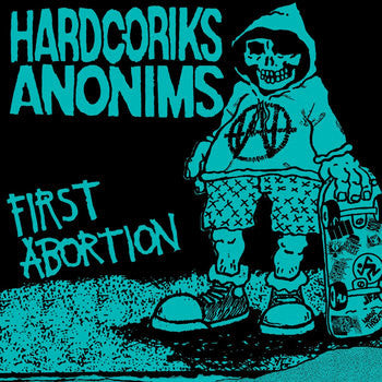 Hardcoriks Anonims - First Abortion - LP