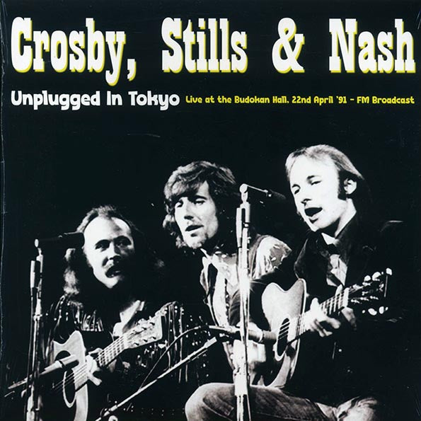 Crosby, Stills & Nash - Unplugged In Tokyo - LP