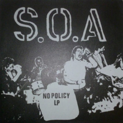 S.O.A. - No Policy - LP - Unofficial