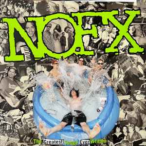 NOFX - The Greatest Songs Ever Written (By Us) (2xLP, Comp, RE)