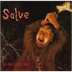 LA POLLA RECORDS - Salve - LP