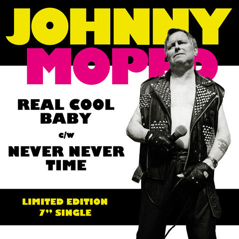 Johnny Moped - Real Cool Baby (7", Single, Ltd, Amarillo / Yellow)