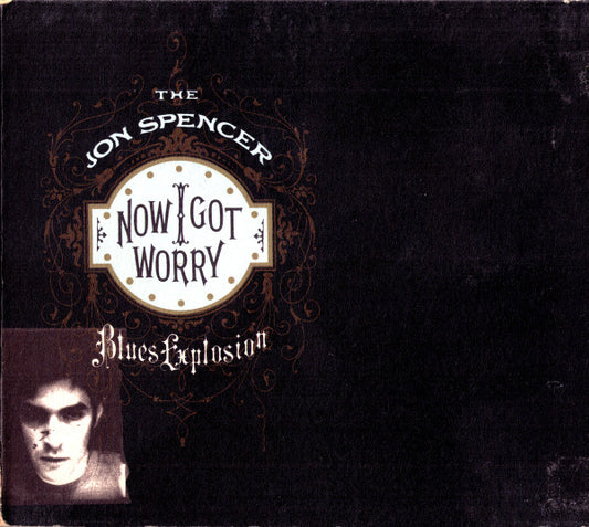 The Jon Spencer Blues Explosion – Now I Got Worry - CD - Digipak - Muy Buen Estado / Very Good Condition (VG+ / VG+)