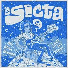 La Secta - My Sonic Brother / Save My Soul (7")