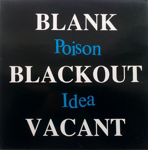 Poison Idea – Blank Blackout Vacant - LP - 1992 - Vinyl Solution – SOL33 - Muy Buen Estado / Very Good Condition (VG+ / VG+)