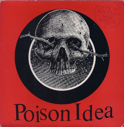 Poison Idea – Official Bootleg - 2x7" - 1991  - Vinyl Solution – VS 29, American Leather Records – AL006 - Buen Estado / Good Condition (VG++ / VG)