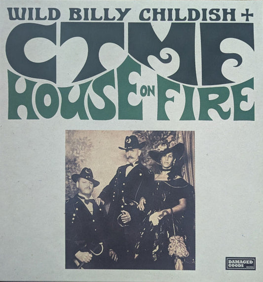 Wild Billy Childish + CTMF - House On Fire (LP, Album)