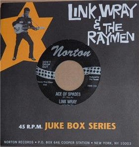 Link Wray And His Ray Men – Ace Of Spades / Fat Back - 7" - 1995 - Norton Records – 802 - Como Nuevo / Like New (M-/M-)