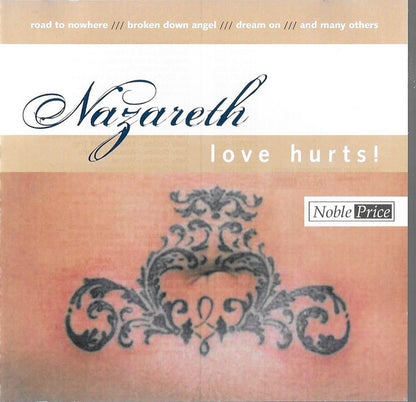 Nazareth – Love Hurts! - CD - Nuevo sin usar pero no precintado / New unplayed but not sealed.
