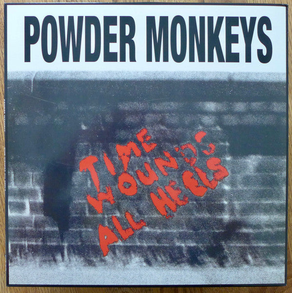 Powder Monkeys - Time Wounds All Heels (LP, Album, RE, RM)