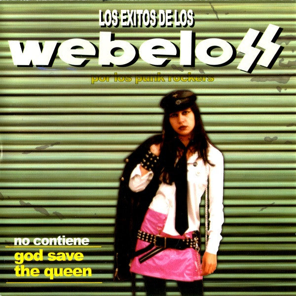 Webeloss ‎– Los Exitos De Los Webelos Por Los Punk Rockers - CD - 2002 - Bazofia Records ‎– BZF-005-CD