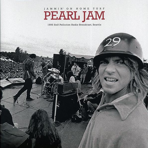 Pearl Jam – Jammin' On Home Turf ‎– 1995 Self Pollution Radio Broadcast, Seattle - LP - Gatefold Sleeve