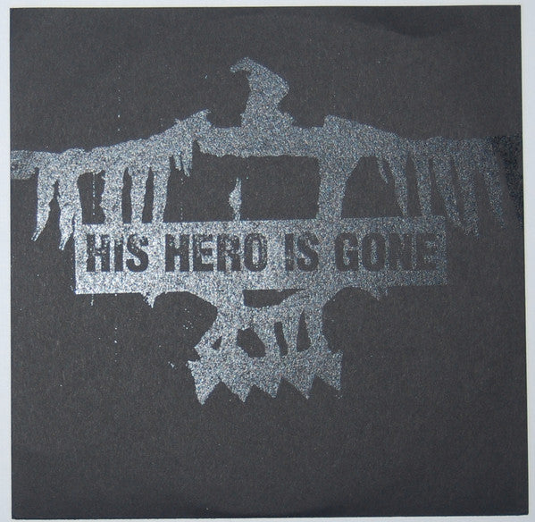 His Hero Is Gone ‎– Fool's Gold - 7" - 1999 - Coalition Records ‎– LKW 07009 - Como Nuevo / Like New (M- / M-)
