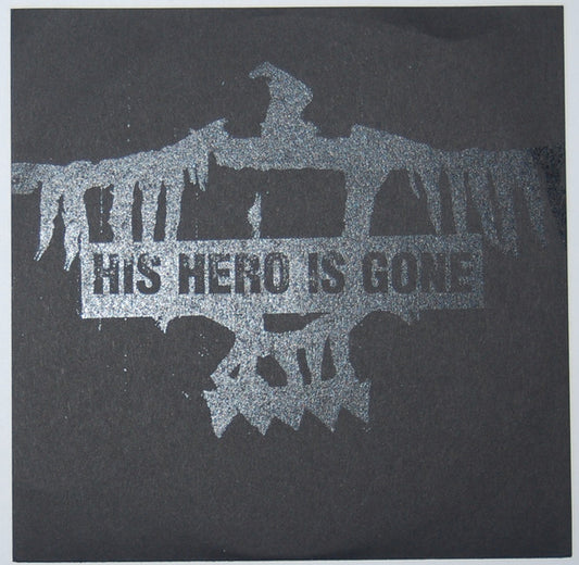 His Hero Is Gone ‎– Fool's Gold - 7" - 1999 - Coalition Records ‎– LKW 07009 - Como Nuevo / Like New (M- / M-)
