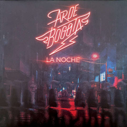 Arde Bogotá – La Noche - LP