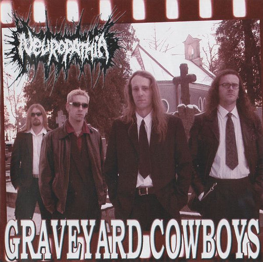 Neuropathia – Graveyard Cowboys - CD - Nuevo sin usar pero no precintado / New and unplayed but not sealed.