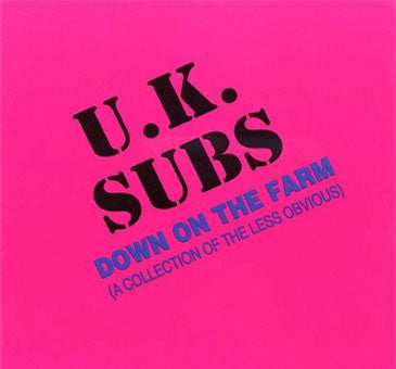 UK SUBS: Down on the Farm CD