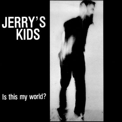 Jerry's Kids - Is this my world? - LP Color - Taang! Records