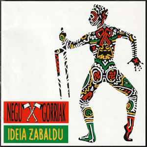 Negu Gorriak ‎– Ideia Zabaldu - CD