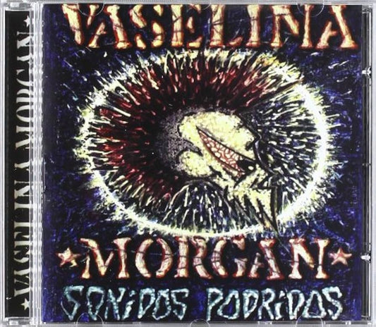 Vaselina Morgan – Sonidos Podridos - CD - NUEVO - PRECINTADO / NEW – SEALED.