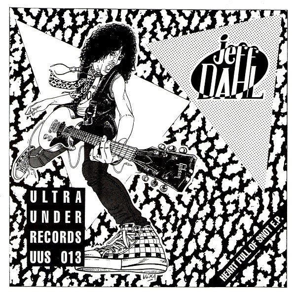 Jeff Dahl - Heart Full Of Snot E.P. (7", EP)
