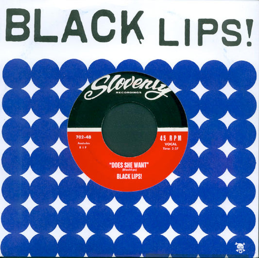 Black Lips! - Does She Want (7", Single)