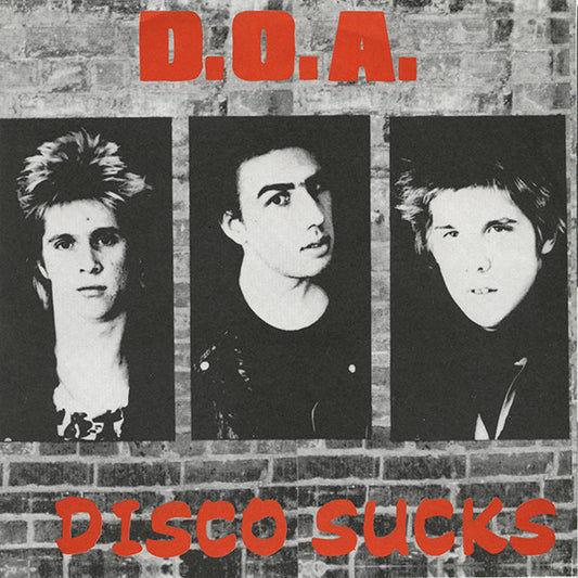 D.O.A. – Disco Sucks - 7" - Rojo / Red - Limited Edition of 1000 Copies - 2005 - Sudden Death Records – SDR 0059