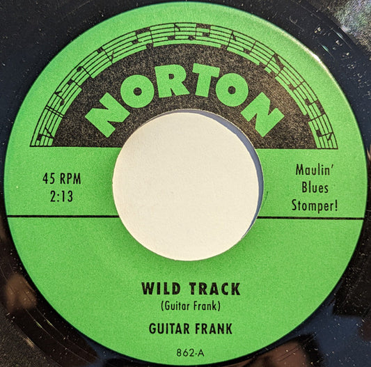 Guitar Frank / Big Brown & The Gamblers – Wild Track / My Testament - 7" - 2002 - Norton Records – 862 - Vinilo Como Nuevo / Portada Genérica (M-/Generic)