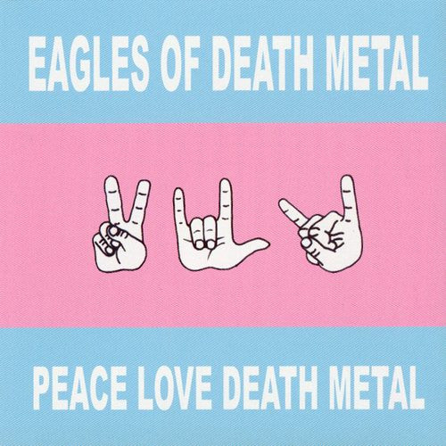 Eagles Of Death Metal – Peace Love Death Metal - CD