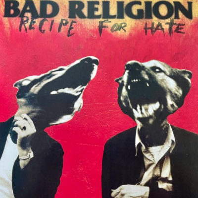 Bad Religion - Recipe For Hate - LP - Epitaph