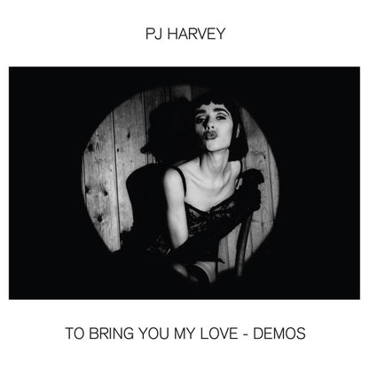 PJ Harvey ‎– To Bring You My Love - Demos - LP - 180 gr.