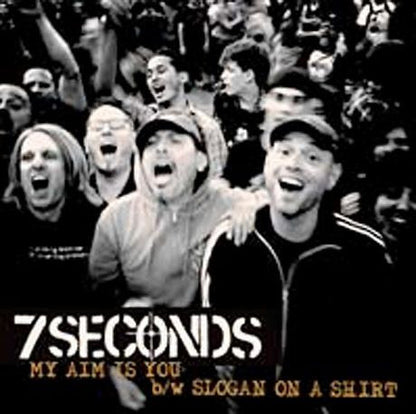 7 Seconds – My Aim Is You/Slogan On A Shirt - 7" - Transparente - 2013 - Rise Records – Rise 219