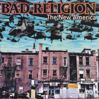 Bad Religion - The New America (2018 remaster edition) - LP - Epitaph