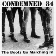 CONDEMNED 84: The Boots go marching in CD