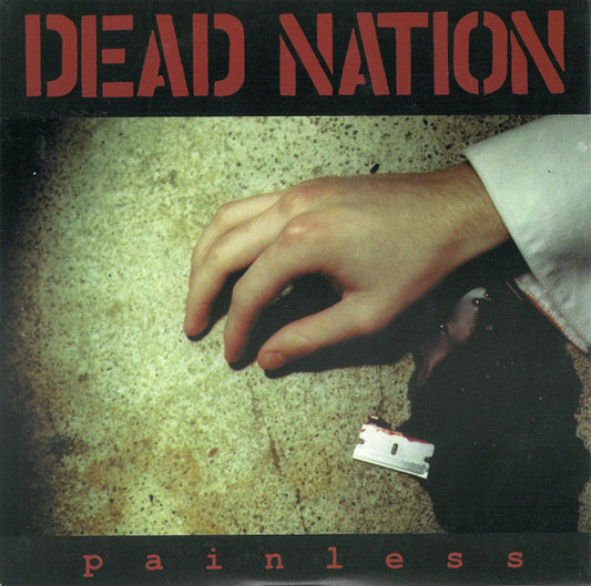 Dead Nation – Painless - 7" - 2000 - Dead Alive Records – DXA-009 - Vinilo Como Nuevo / Portada Como Nueva (M-/M-)