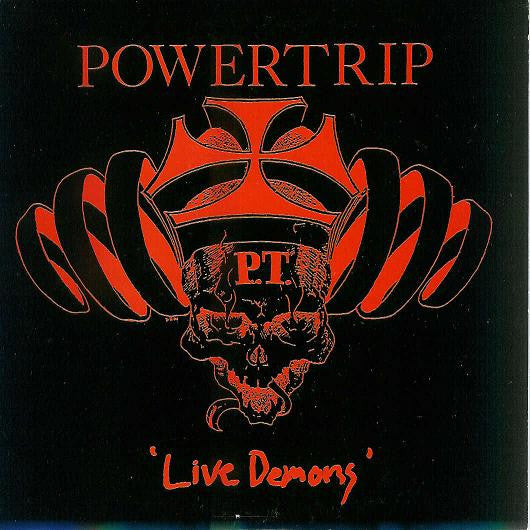 Powertrip – Live Demons - 7" - 1991 - Dog Meat – DOG 025 - USADO / USED (M / VG+)