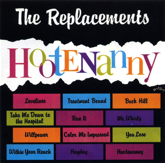 The Replacements – Hootenanny - CD - 2002 - Restless Records – REST 73760, Twin/Tone Records – REST 73760