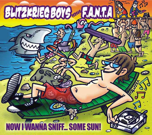 F.A.N.T.A. / Blitzkrieg Boys – Now I Wanna Sniff... Some Sun! - CD - Digipak - NUEVO - PRECINTADO / NEW – SEALED.