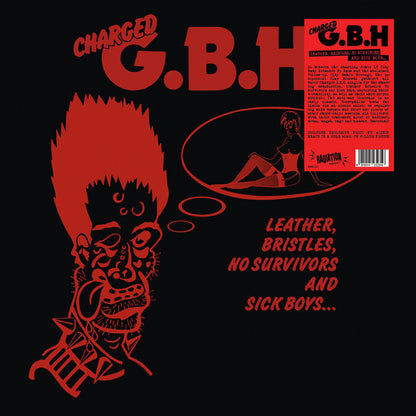 Charged G.B.H ‎– Leather, Bristles, No Survivors And Sick Boys... - LP - 2021 - Radiation Reissues ‎– RRS137