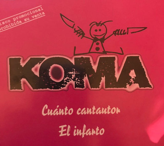 Koma – Cuánto Cantautor, El Infarto - CD, Single - 1998 - GOR – G-554 CDS2 - CD Nuevo (M) / Portada Como Nueva (M-)