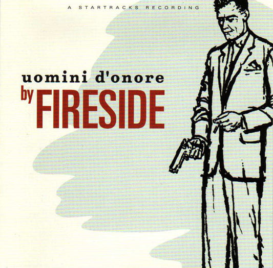 Fireside – Uomini D'onore - CD - 1998 - Crank! ‎– 80213-2, Startracks ‎– 80213-2 - Punch Hole At Barcode - Agujero en el Código de Barras - CD Muy Buen Estado (VG+) / Portada Muy Buen Estado (VG+)