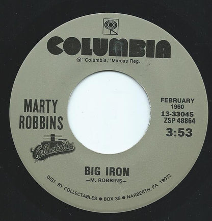 Marty Robbins – Big Iron - 7" - Reissue - Columbia – 13-33045 - Vinilo Como Nuevo / Portada Genérica (M-/Generic)