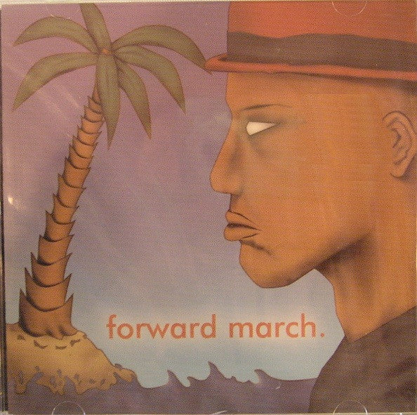 Various ‎– Forward March - CD - 2001 - Boss Sound Records ‎– BS001