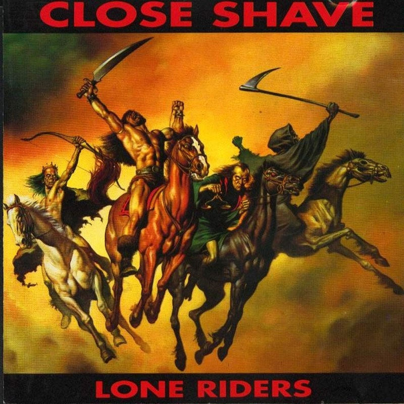 CLOSE SHAVE Lone Riders LP Lim. Edition 500 copies