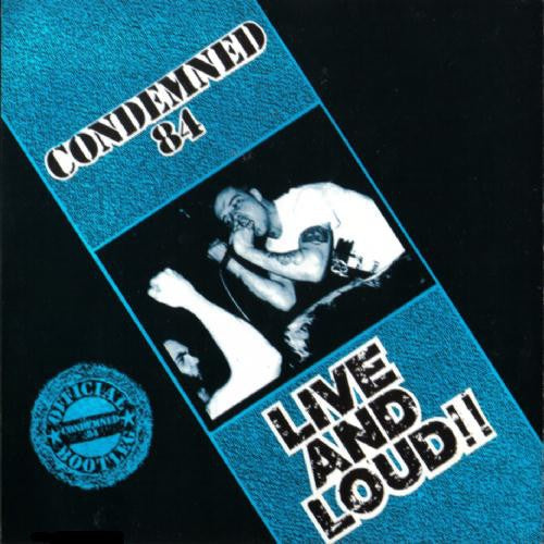 CONDEMNED 84 Live and Loud CD