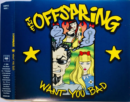 The Offspring ‎– Want You Bad - CD, Single, Promo - CD and cover written with marker - Austrian Release - 2000 - Columbia ‎– SAMPCS 9600 1 - CD Como Nuevo (M-) / Portada Como Nueva (M-)